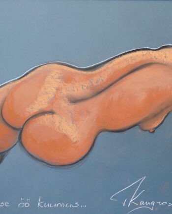 Tauno Kangro ,pastellmaal, akt, naine troopilise öö kuumus, woman,nude,pastel painting ,estonian artist, Osta taunokangro.com kunstipoest internetis.