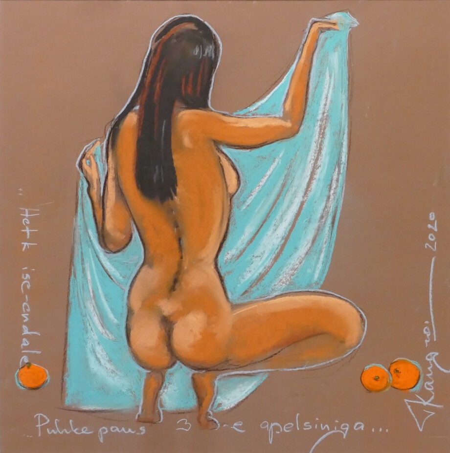 Tauno Kangro pastellmaal, akt naine,puhkepaus 3-e apelsiniga,Osta taunokangro.com kunstipoest internetis.